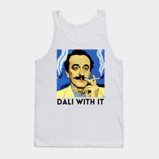 Dali With It - Funny Art Meme Painting Art Tank Top